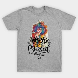 Simply Blessed (joyful woman) T-Shirt